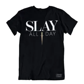 Slay All Day Unisex Tee T-shirt